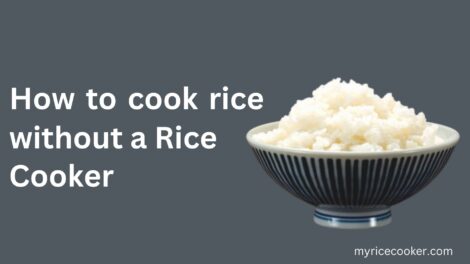 How to cook rice without a Rice Cooker